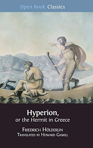 Hyperion, or the Hermit in Greece (Open Book Classics, Band 10) von Open Book Publishers