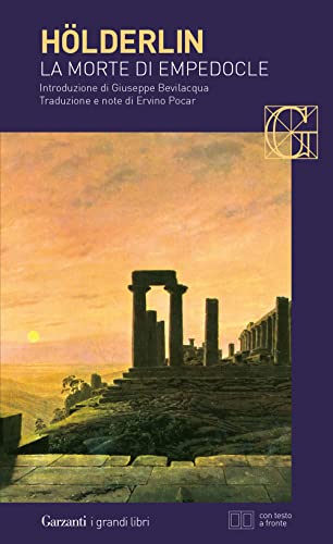 La morte di Empedocle. Testo tedesco a fronte (I grandi libri, Band 760) von Garzanti Libri