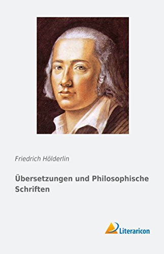 Übersetzungen und Philosophische Schriften Übersetzungen und Philosophische Schriften
