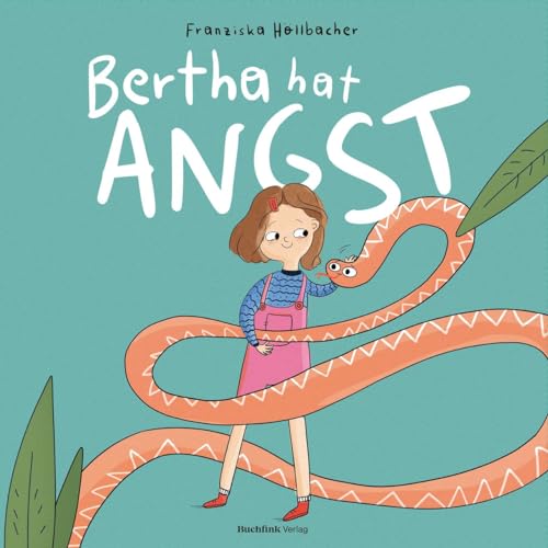 Bertha hat Angst von Buchfink Verlag