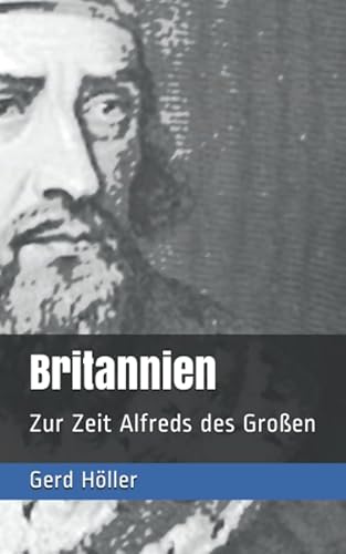 Britannien: Zur Zeit Alfreds des Großen
