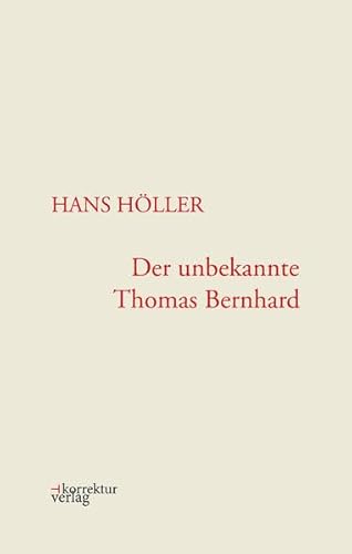 Der unbekannte Thomas Bernhard