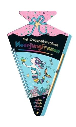 Mein Schulspaß-Kratzbuch Meerjungfrauen (in Schultüten-Form): Malen, Kritzeln, Rätseln inkl. Kratzstift aus Holz von Ullmann Medien