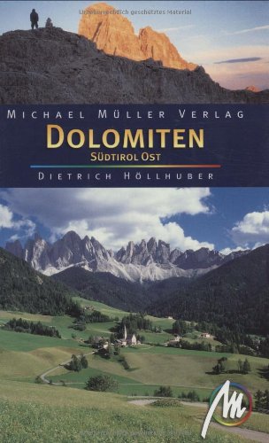 Dolomiten - Südtirol Ost: Reisehandbuch mit vielen praktischen Tipps.
