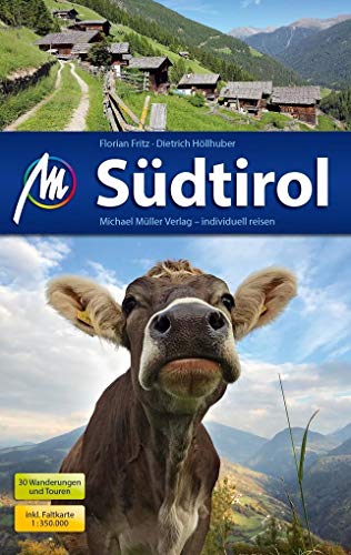 Südtirol Reiseführer Michael Müller Verlag: Individuell reisen mit vielen praktischen Tipps