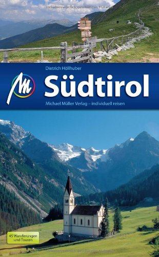 Südtirol: Reisehandbuch mit vielen praktischen Tipps.