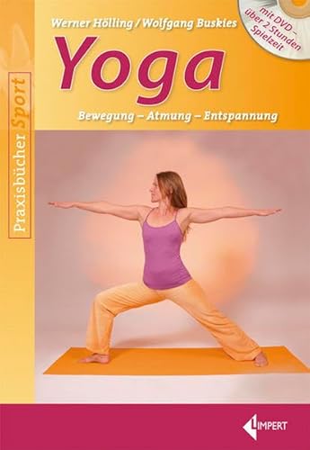 Yoga: Bewegung - Atmung - Entspannung