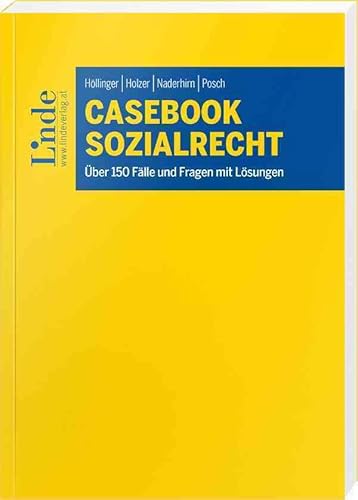 Casebook Sozialrecht: Über 150 Fälle und Fragen mit Lösungen (Linde Lehrbuch)
