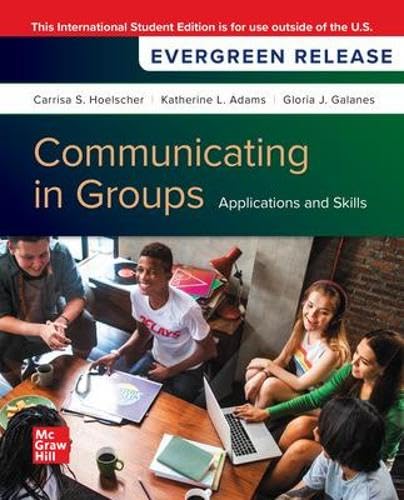 Communicating in Groups: Applications and Skills: 2025 Release ISE von McGraw-Hill Education