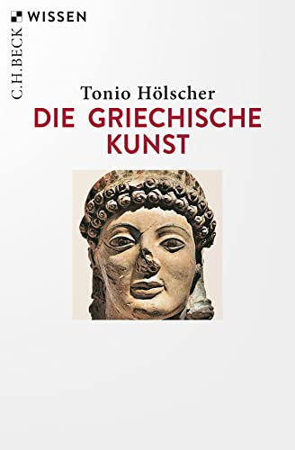 Die griechische Kunst (Beck'sche Reihe) von C.H.Beck