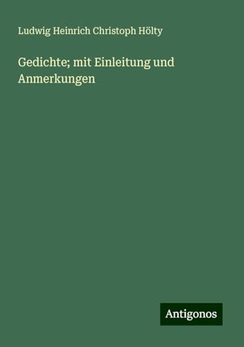 Gedichte; mit Einleitung und Anmerkungen