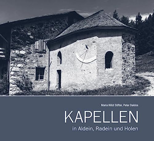 Kapellen in Aldein, Radein und Holen