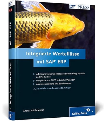 Integrierte Werteflüsse mit SAP ERP: Ausgabe 2011 (SAP PRESS)