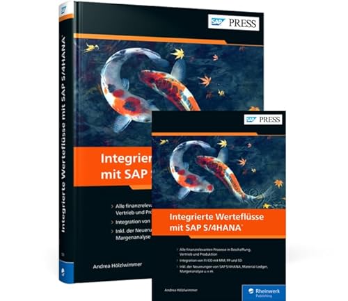 Integrierte Werteflüsse mit SAP S/4HANA Integrierte Werteflüsse mit SAP S/4HANA von Rheinwerk