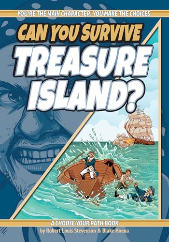 Can You Survive Treasure Island?: A Choose Your Path Book (Interactive Classic Literature) von Lake 7 Creative