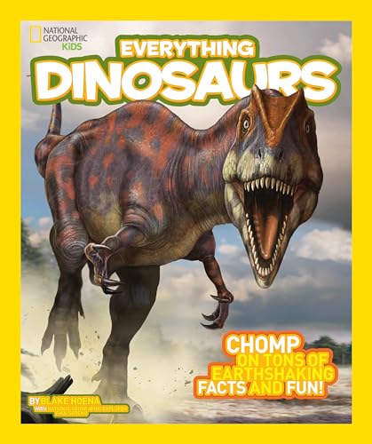National Geographic Kids Everything Dinosaurs: Chomp on Tons of Earthshaking Facts and Fun National Geographic Kids Everything Dinosaurs: Chomp on Tons of Earthshaking Facts and Fun von National Geographic