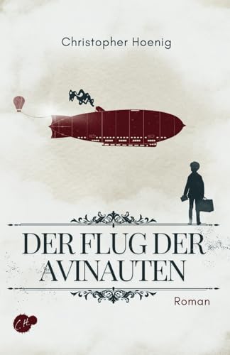 Der Flug der Avinauten (Die Avinauten, Band 1) von Independently published