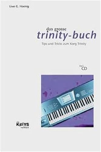 Das Große Trinity-Buch "Tips und Tricks zum Korg Trinity" von PPV Medien GmbH