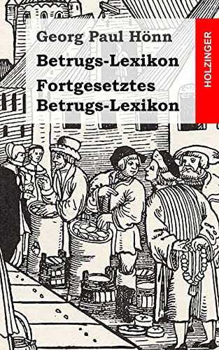 Betrugs-Lexikon / Fortgesetztes Betrugs-Lexikon von Createspace Independent Publishing Platform