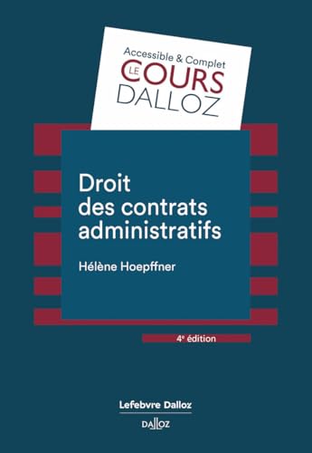 Droit des contrats administratifs. 4e éd. Droit des contrats administratifs. 4e éd. von DALLOZ