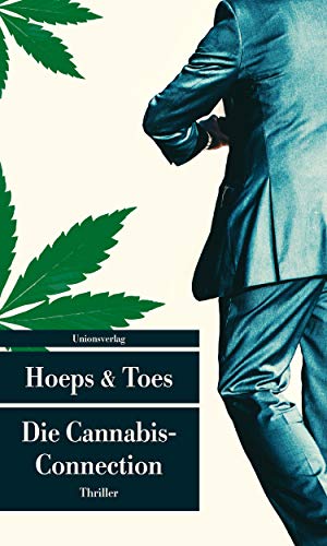 Die Cannabis-Connection: Thriller (Unionsverlag Taschenbücher) (metro) von Unionsverlag