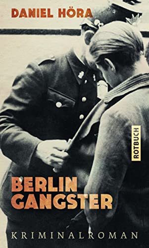 Berlin-Gangster: Kriminalroman