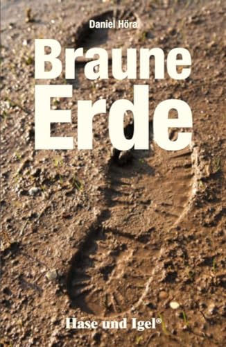 Braune Erde: Schulausgabe
