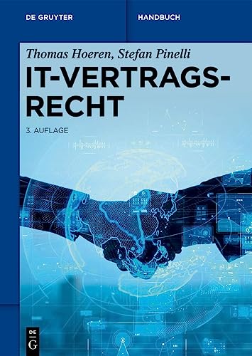 IT-Vertragsrecht (De Gruyter Handbuch) von De Gruyter