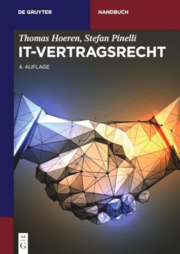 IT-Vertragsrecht (De Gruyter Handbuch) von de Gruyter
