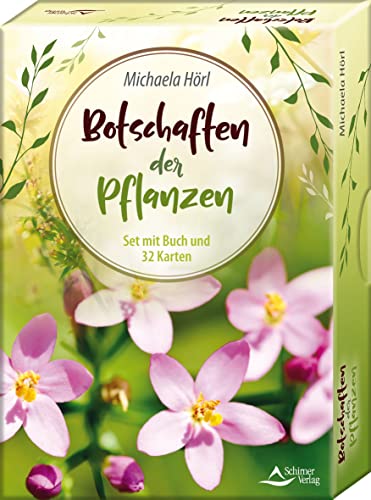 Botschaften der Pflanzen: - Set mit Buch und 32 Karten von Schirner Verlag