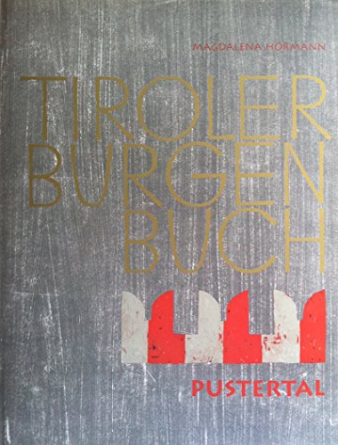 Tiroler Burgenbuch: Pustertal