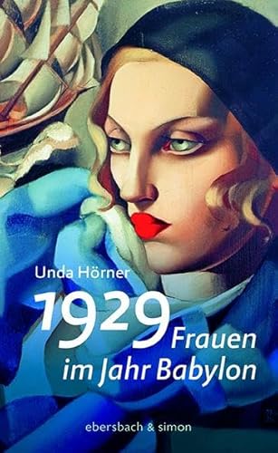 1929 - Frauen im Jahr Babylon von ebersbach & simon