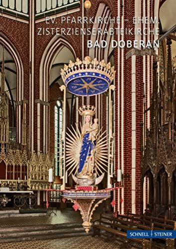 Bad Doberan: Die mittelalterliche Innenausstattung des Münsters (Kleine Kunstführer) von Schnell & Steiner
