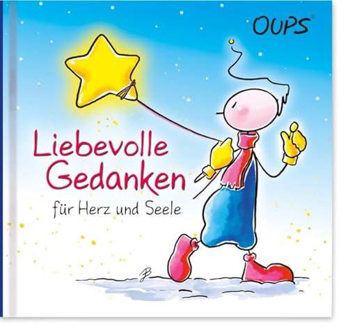 Lichtvolle Gedanken für eine liebenswerte Welt: Oups Minibuch von werteArt Verlag