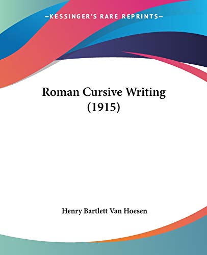 Roman Cursive Writing (1915)