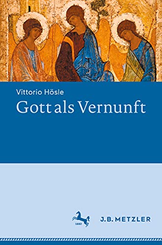 Gott als Vernunft von J.B. Metzler