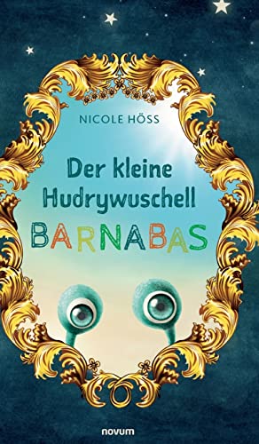 Der kleine Hudrywuschell Barnabas von novum Verlag