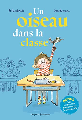 Un oiseau dans la classe von BAYARD JEUNESSE