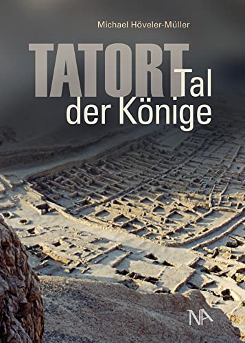 Tatort: Tal der Könige von Nünnerich-Asmus