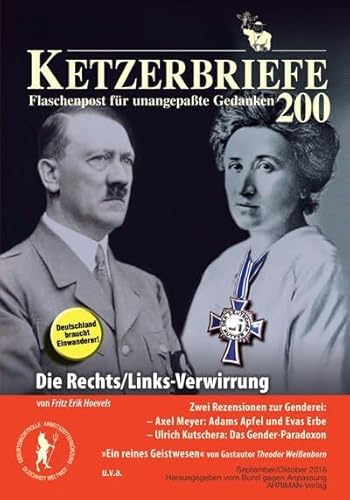 Die Rechts/Links-Verwirrung: Ketzerbriefe 200 – Flaschenpost für unangepaßte Gedanken (Ketzerbriefe / Flaschenpost für unangepasste Gedanken. Sonderhefte)