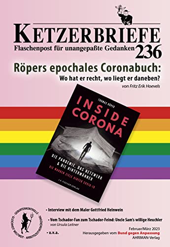 Röpers epochales Corona-Buch – wo hat er recht, wo liegt er daneben?: Ketzerbriefe 236 – Flaschenpost für unangepaßte Gedanken (Ketzerbriefe: Flaschenpost für unangepasste Gedanken. Sonderhefte) von AHRIMAN-Verlag