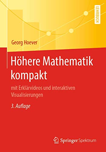 Höhere Mathematik kompakt: mit Erklärvideos und interaktiven Visualisierungen von Springer Spektrum