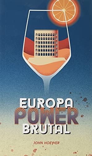 EuropaPowerbrutal von Jungeuropa Verlag