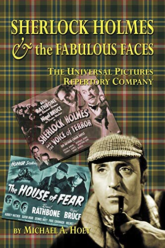 Sherlock Holmes & the FabulousFaces - The Universal Pictures Repertory Company