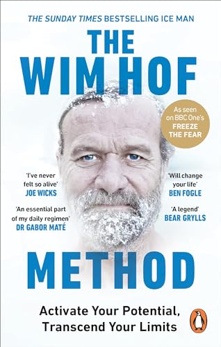 The Wim Hof Method: The #1 Sunday Times Bestseller