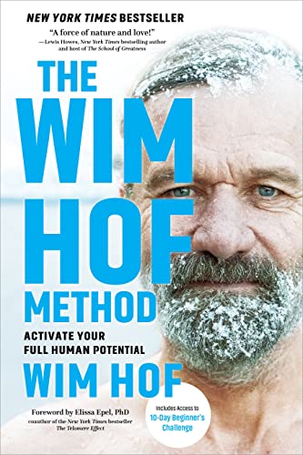 The Wim Hof Method: Activate Your Full Human Potential von Sounds True