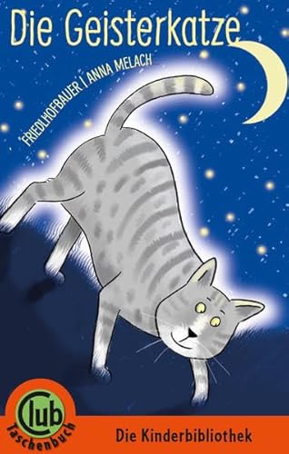 Die Geisterkatze (Club-Taschenbuch-Reihe)
