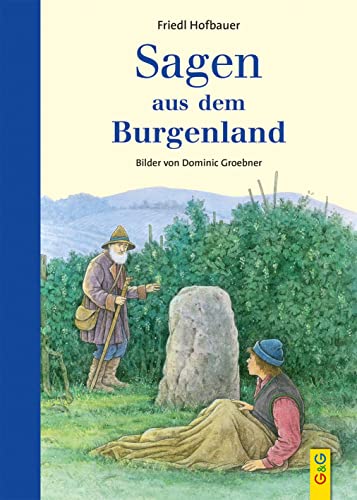 Sagen aus dem Burgenland von G&G Verlag, Kinder- und Jugendbuch