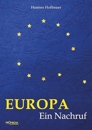 Europa: Ein Nachruf von Promedia Verlagsges. Mbh