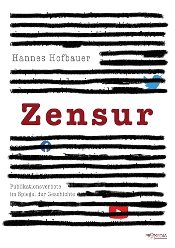 Zensur: Publikationsverbote im Spiegel der Geschichte. Vom kirchlichen Index zur YouTube-Löschung Zensur: Publikationsverbote im Spiegel der Geschichte. Vom kirchlichen Index zur YouTube-Löschung
